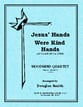 JESUS' HANDS WERE KIND HANDS WOODWIND QUARTET cover